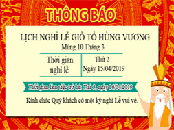 THÔNG BÁO LỊCH NGHỈ LỄ GIỖ TỔ HÙNG VƯƠNG